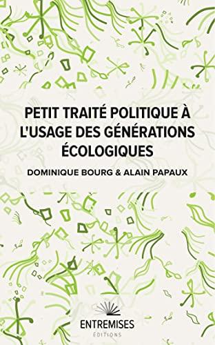 Petit traité politique à l'usage des générations écologiques