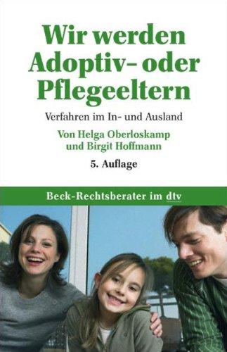 Wir werden Adoptiv- oder Pflegeeltern