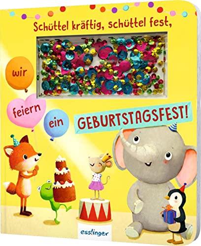 Schüttel-Pappe: Schüttel kräftig, schüttel fest, wir feiern ein Geburtstagsfest!: Mitmach-Buch mit Glitzerkonfetti