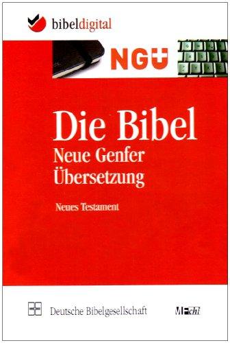 Die Bibel. Neue Genfer Übersetzung: Neues Testament