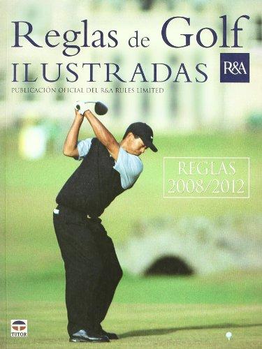 Reglas de golf ilustradas, 2008-2012