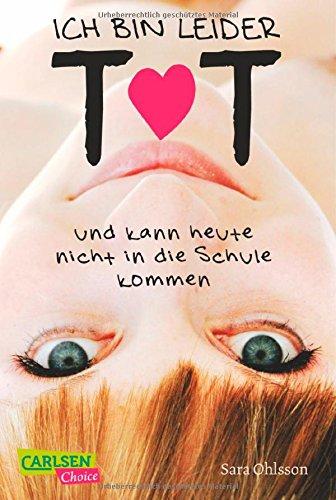 Ich bin leider tot und kann heute nicht in die Schule kommen - E-Book inklusive