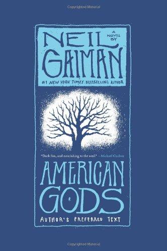 American Gods: Author's Preferred Text