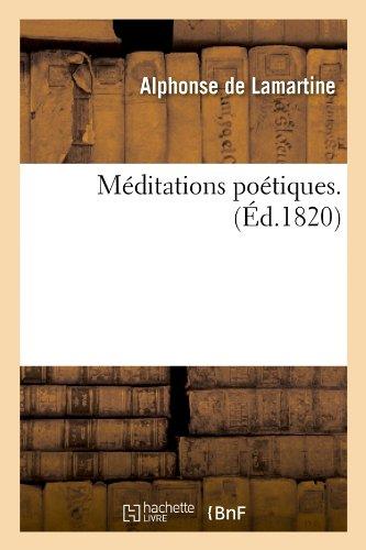 Méditations poétiques . (Ed.1820)