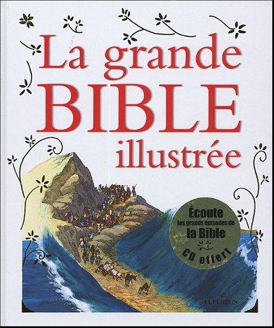 La grande Bible illustrée