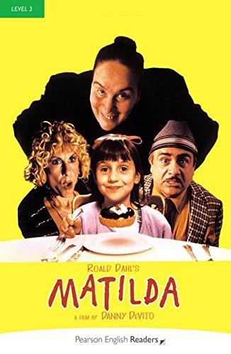 Matilda - Leichte Englisch-Lektüre (A2) (Pearson Readers - Level 3)