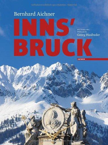 Innsbruck. Mit Texten von Georg Hasibeder