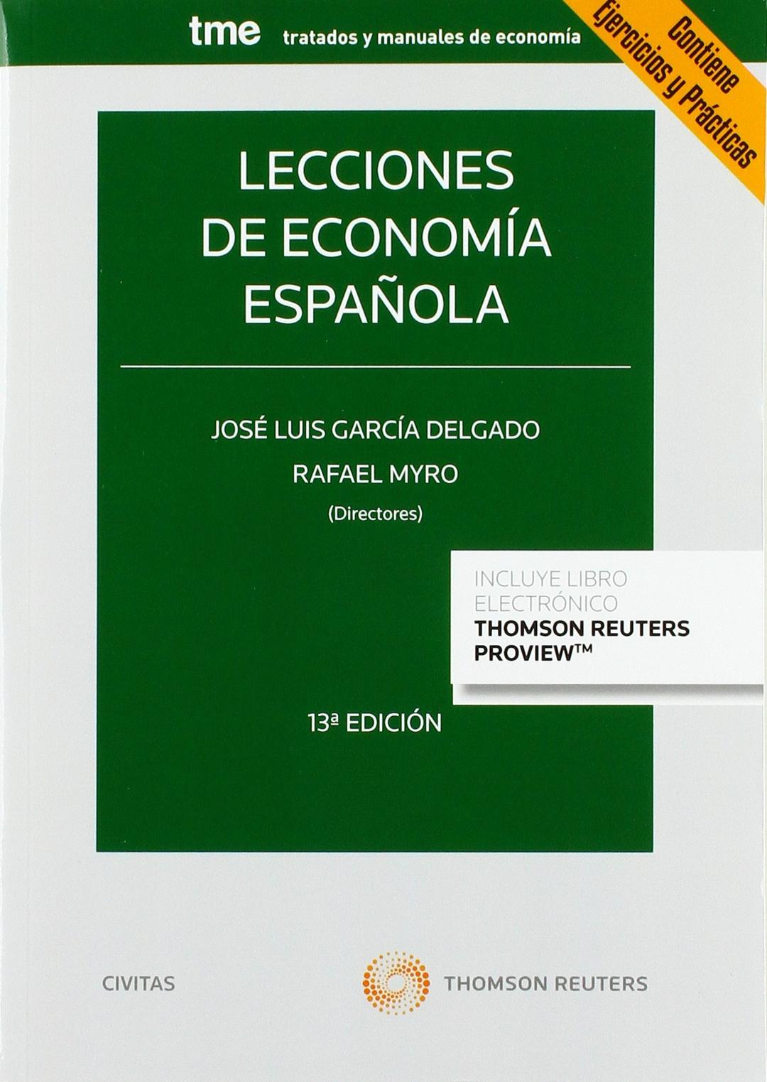 Lecciones de economía española. Dúo papel + ebook (Tratados y Manuales de Economía)