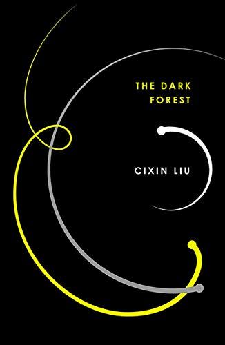 The Dark Forest (The Three-Body Problem, Band 2)