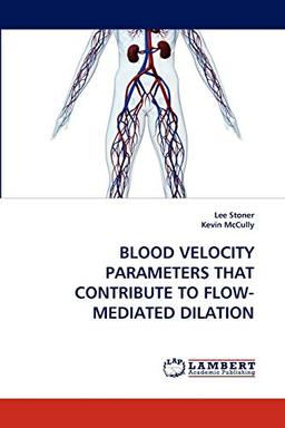 BLOOD VELOCITY PARAMETERS THAT CONTRIBUTE TO FLOW-MEDIATED DILATION