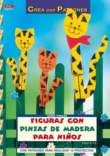 Serie Pinzas nº 1. FIGURAS CON PINZAS DE MADERA PARA NIÑOS. (Cp Serie Pinzas (drac))