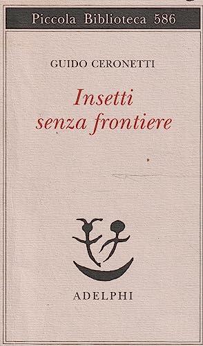 Insetti senza frontiere (Piccola biblioteca Adelphi)