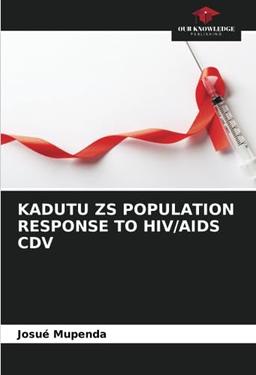 KADUTU ZS POPULATION RESPONSE TO HIV/AIDS CDV: DE