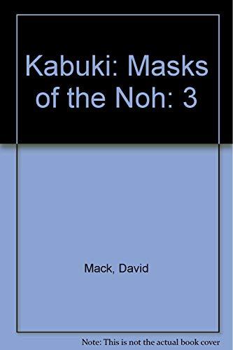 Kabuki: Masks of the Noh