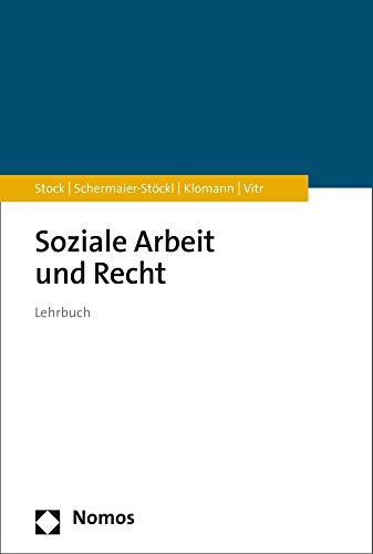 Soziale Arbeit und Recht: Lehrbuch