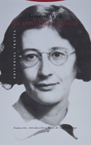 La gravedad y la gracia (Estructuras y Procesos. Religión)