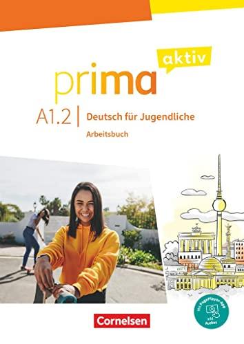 Prima aktiv - Deutsch für Jugendliche - A1: Band 2: Arbeitsbuch - Inkl. PagePlayer-App