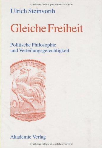 Gleiche Freiheit: Politische Philosophie und Verteilungsgerechtigkeit