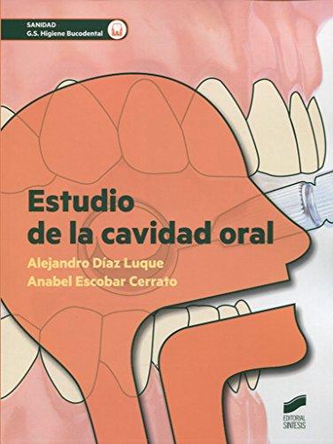 Estudio de la cavidad oral (Sanidad, Band 61)