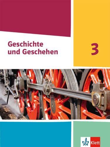 Geschichte und Geschehen 3. Ausgabe Hessen, Saarland Gymnasium: Schulbuch Klasse 8/9 (Geschichte und Geschehen. Sekundarstufe I)