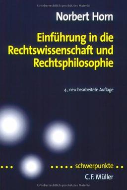 Einführung in die Rechtswissenschaft und Rechtsphilosophie