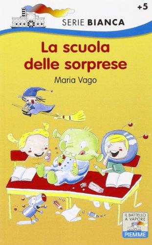 La scuola delle sorprese