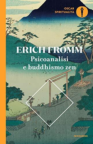 Psicoanalisi e buddhismo zen (Oscar spiritualità)