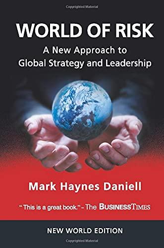 World Of Risk: A New Approach To Global Strategy And Leadership