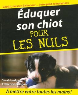 Eduquer son chiot pour les nuls