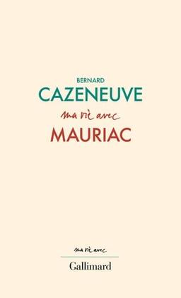 Ma vie avec Mauriac