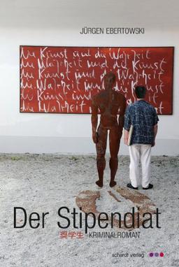 Der Stipendiat: Roman