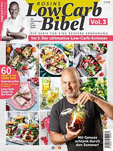 Rosins LowCarb Bibel Vol. 3: Der ultimative Low-Carb-Sommer