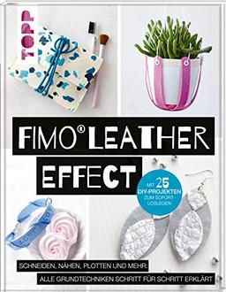 FIMO® leather-effect: Formen, Schneiden, Nähen & vieles mehr