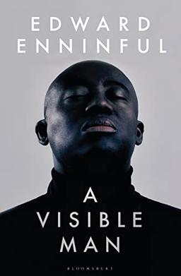 A Visible Man: The Top 5 Sunday Times bestseller and BBC Radio 4 Book of the Week