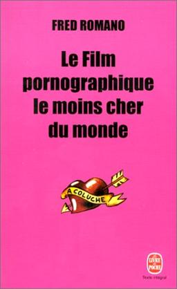 Le film pornographique le moins cher du monde