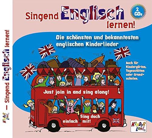 Singend Englisch lernen 2 CDs: Die schönsten und bekanntesten englischen Kinderlieder