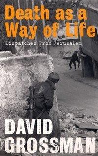 Death as a Way of Life: Dispatches from Jerusalem