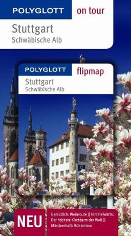 Stuttgart / Schwäbische Alb. Polyglott on tour - Reiseführer