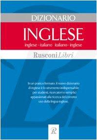 Dizionario inglese. Inglese-italiano, italiano-inglese