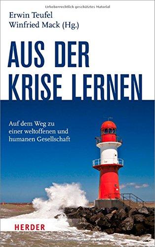 Aus der Krise lernen: Auf dem Weg zu einer weltoffenen und humanen Gesellschaft