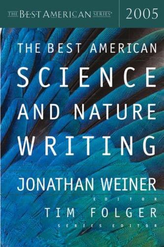 Best American Science & Nature Writing 2005