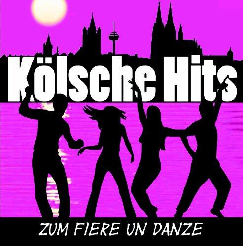 Kölsche Hits-Zum Fiere un Danze