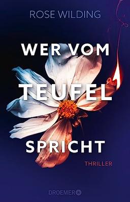 Wer vom Teufel spricht: Thriller