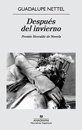 Despues del Invierno (Narrativas hispánicas, Band 539)