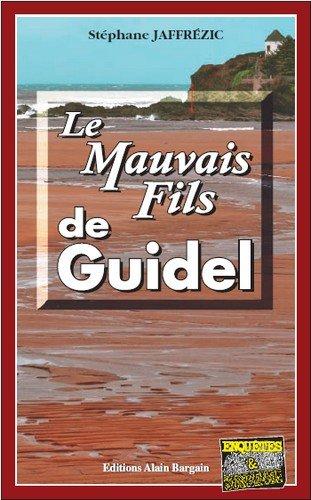 Le mauvais fils de Guidel