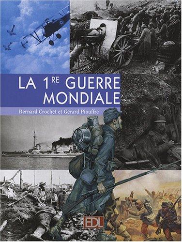 La 1re Guerre mondiale