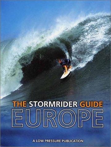 The Stormrider Guide Europe, 2 Vols.: Europe - Complete Colour Atlas and Guide to All the Surfing Locations in Europe