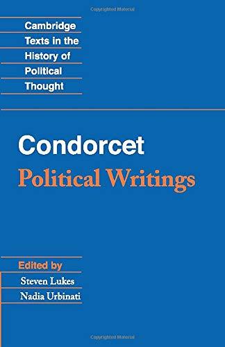 Condorcet: Political Writings (Cambridge Texts in the History of Political Thought)