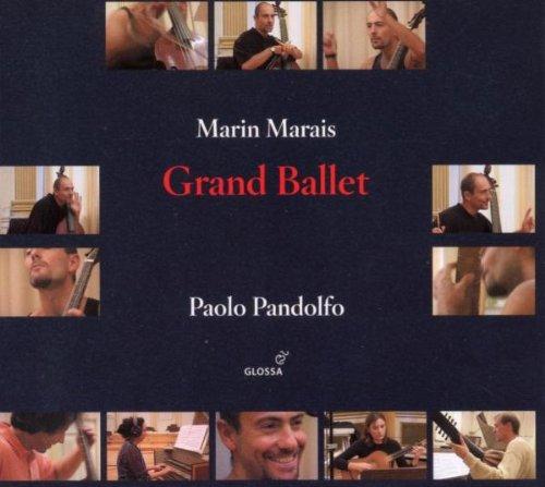 Marin Marais: Grand Ballet