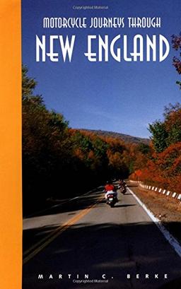 Motorcycle Journeys Through New England